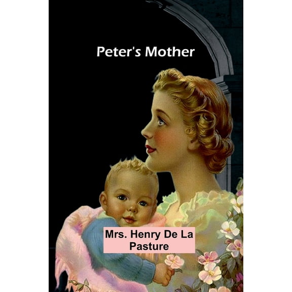 Peter's Mother, (Paperback)