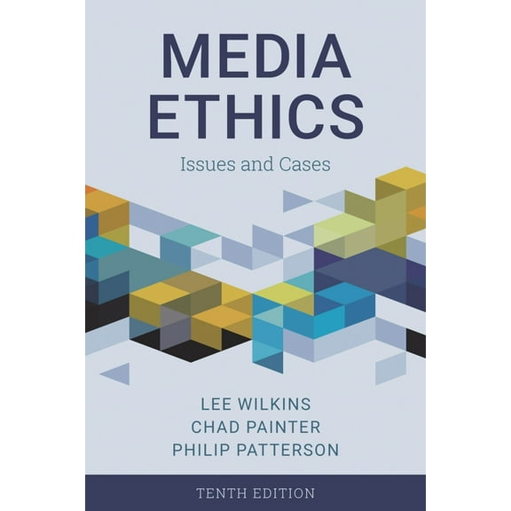 Media Ethics: Issues and Cases, (Paperback)