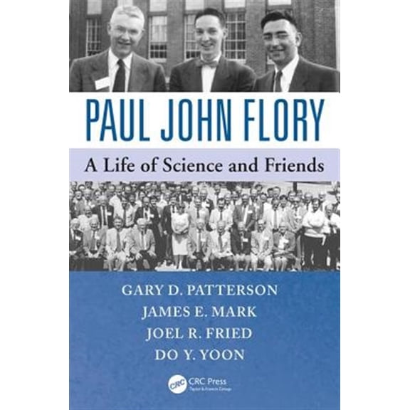 Pre-Owned Paul John Flory: A Life of Science and Friends, (Paperback)