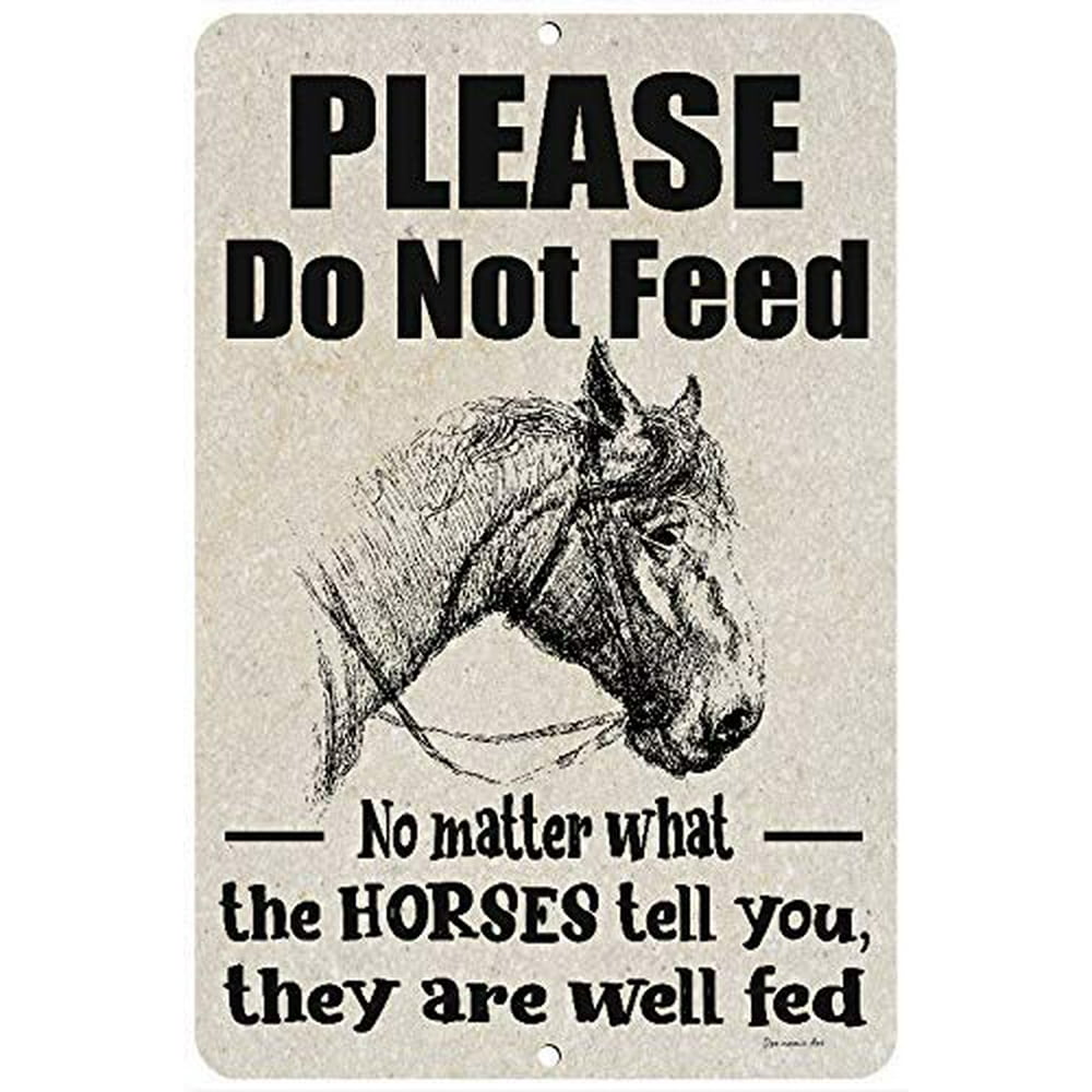 Dyenamic Art Please Don't Feed The Horses Metal Sign Farmhouse Decor