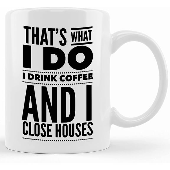 Realtor Gifts Funny Realtor Mug Real Estate Agent Coffee Mug, Ceramic Novelty Coffee Mug, Tea Cup, Gift Present For Birthday, Christmas Thanksgiving Festival, 11oz Sarcasm With