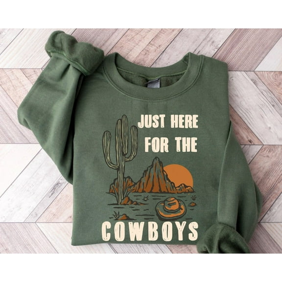 Sam Soft Just Here For The Cowboys Western Desert Dust Cactus Sweatshirt, Cactus Sweatshirt, Retro Cowgirl Sweatshirt,Western Chic Women's Sweatshirt