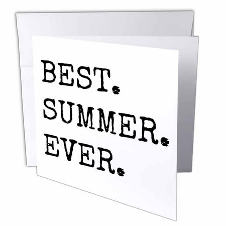 3dRose Best Summer ever, Greeting Cards, 6 x 6 inches, set of