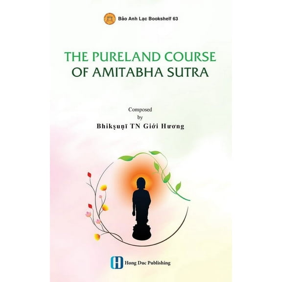 The Pureland Course of Amitabha Sutra, (Paperback)
