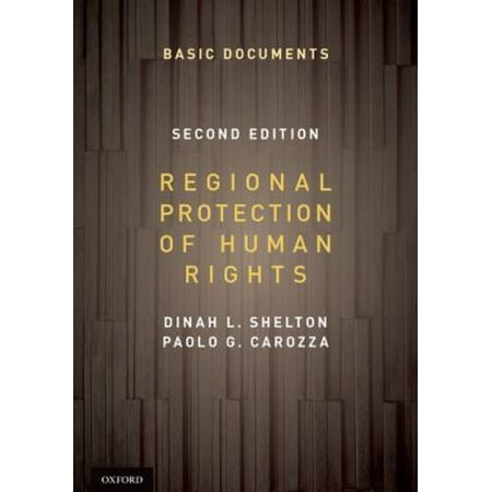 Regional Protection of Human Rights: Basic Documents