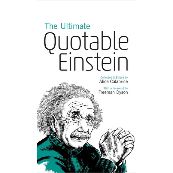 The Ultimate Quotable Einstein, (Paperback)