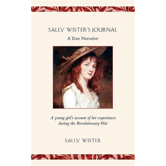 Applewood Books Sally Wister's Journal, (Paperback)
