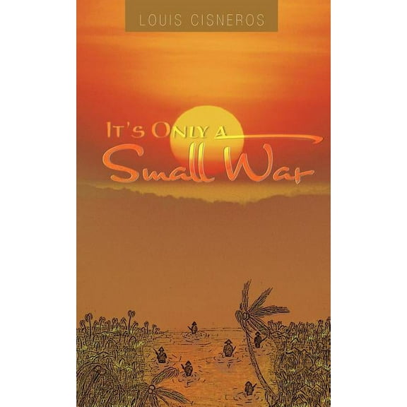 It's Only a Small War, (Paperback)