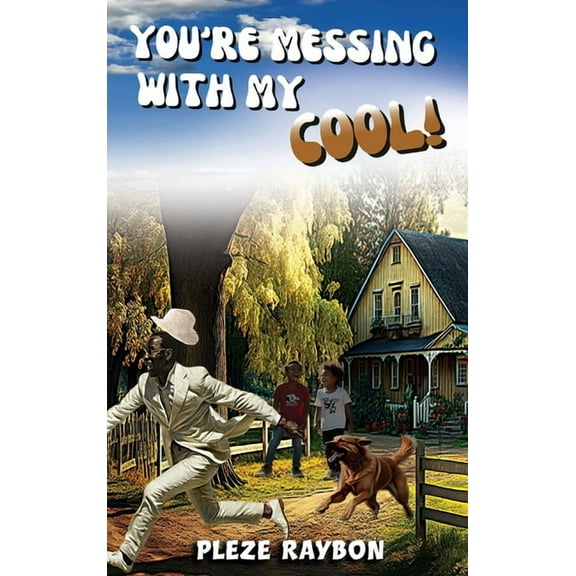 You're messing with my cool!, (Hardcover)
