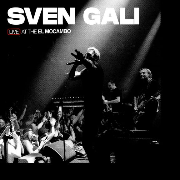 Sven Gali - Live At The El Mocambo - Music & Performance - Vinyl