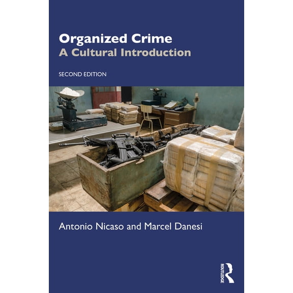Organized Crime: A Cultural Introduction, (Paperback)