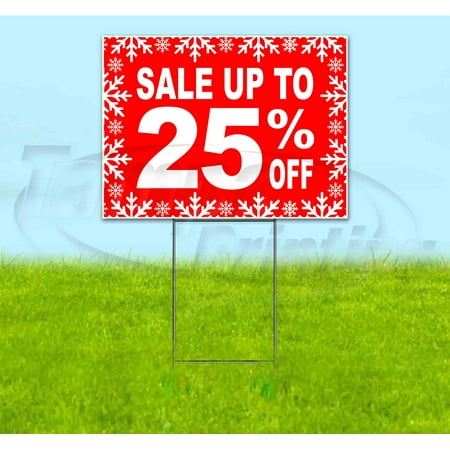 Sale Up To 25% Off (18" x 24") Yard Sign, Includes Metal Step Stake