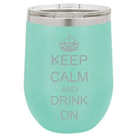 12 oz Double Wall Vacuum Insulated Stainless Steel Stemless Wine Tumbler Glass Coffee Travel Mug With Lid Keep Calm And Drink On Crown
