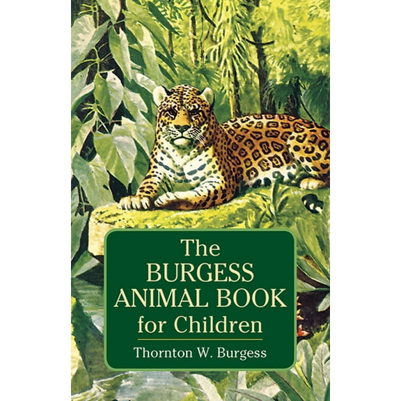 Dover Children's Classics The Burgess Animal Book for Children, (Paperback)