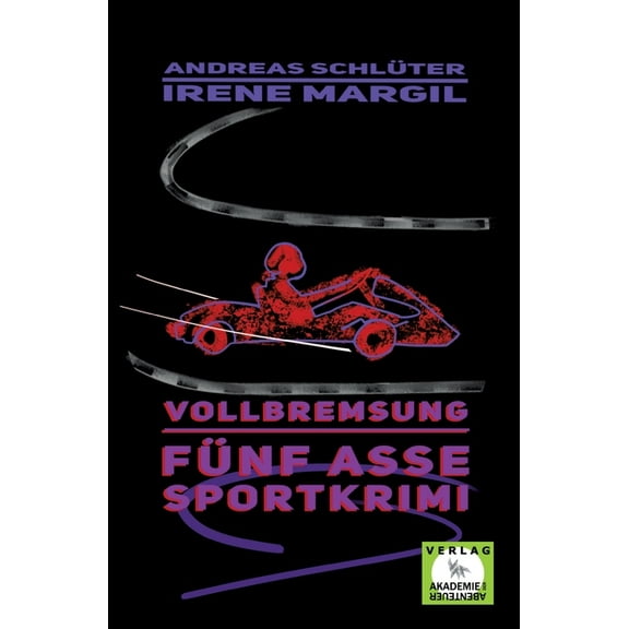 Vollbremsung - Sportkrimi, (Paperback)