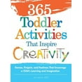 thumbnail image 4 of 365 Toddler ActivitiesThat Inspire Creativity: Games, Projects, and Pastimes That Encourage a Child's Learning and Imagination, 4 of 5