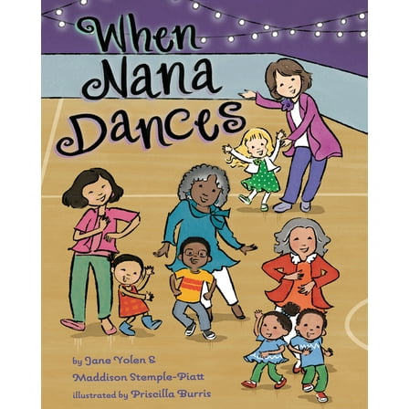 When Nana Dances, (Hardcover)