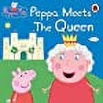 Peppa Pig: Peppa Meets the Queen (Paperback)