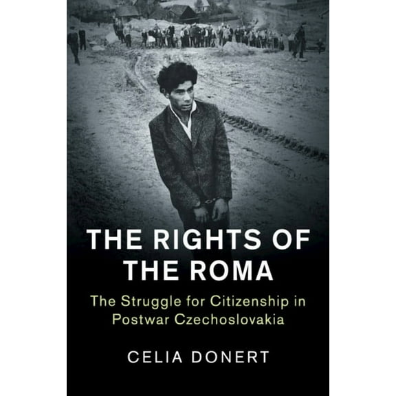 Human Rights in History The Rights of the Roma, (Paperback)