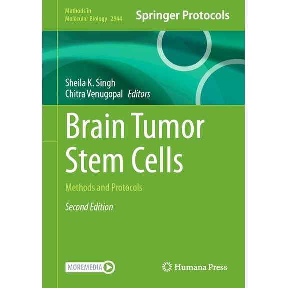 Methods in Molecular Biology Brain Tumor Stem Cells: Methods and Protocols, Book 2944, (Hardcover)