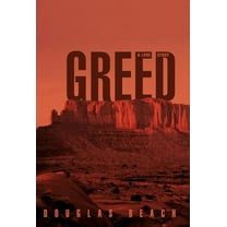 Greed : A Love Story