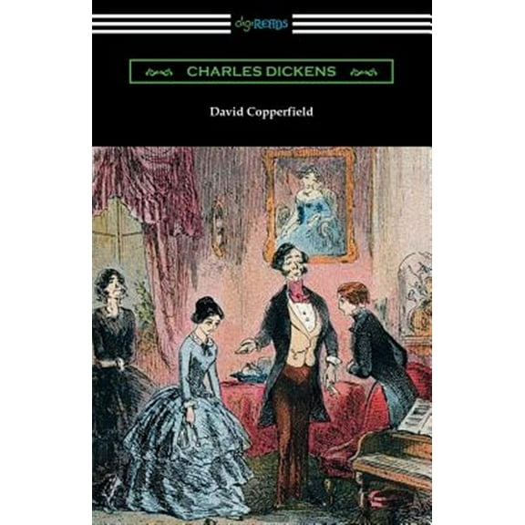 David Copperfield (with an Introduction by Edwin Percy Whipple) (Paperback)
