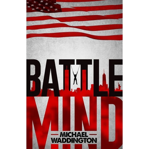 Battlemind: A Military Legal Thriller (Paperback) by Michael Waddington