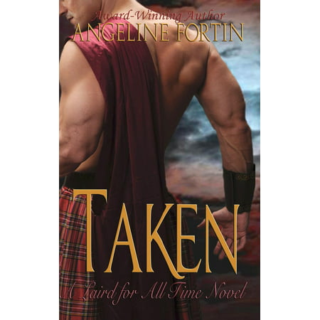 Taken: A Laird for All Time Novel - eBook