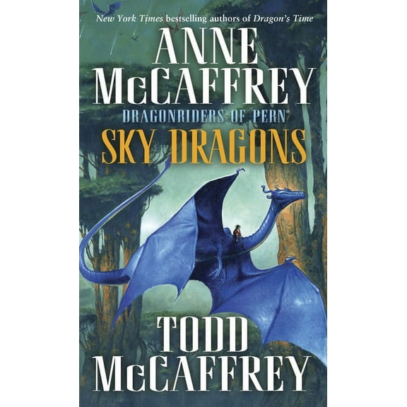 Dragonriders of Pern Sky Dragons: Dragonriders of Pern, (Paperback)