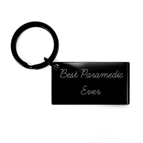 Funny Paramedic Gifts, Best Paramedic Ever, Reusable Holiday Keychain Gifts for Friends