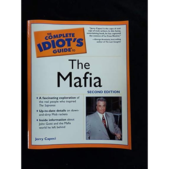 Pre-Owned The Complete Idiot's Guide to the Mafia, Second Edition (Paperback) 1592573053 9781592573059