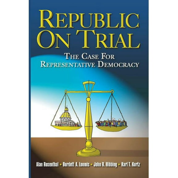 Republic on Trial: The Case for Representative Democracy, (Paperback)