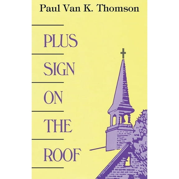 Plus Sign on the Roof (Paperback)
