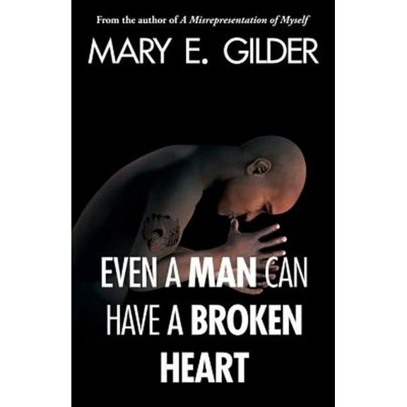 Even a Man Can Have a Broken Heart (Paperback)