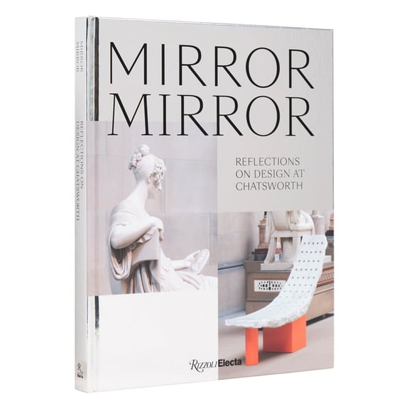 Mirror Mirror : Reflections on Design at Chatsworth (Hardcover)