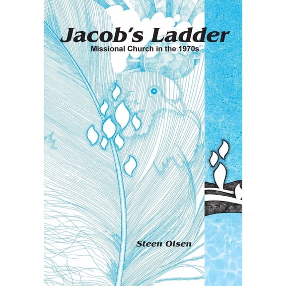 Jacob's Ladder: Missional Church in the 1970s, (Paperback)