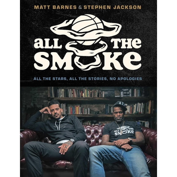 Pre-Owned All the Smoke: All the Stars, All the Stories, No Apologies (Hardcover) 1668048132 9781668048139