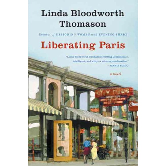 Libérant Paris, Linda Bloodworth-Thomason Broché