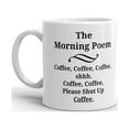 thumbnail image 2 of The Morning Poem Funny Coffee Tea Ceramic Mug Office Work Cup Gift 11 oz, 2 of 3