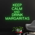 thumbnail image 3 of Handmadetneonsign Custom Keep Calm and Drink Margaritas Neon Sign, Custom Quote Name LED Light, 3 of 5