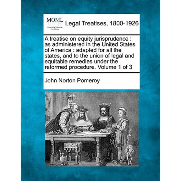 A treatise on equity jurisprudence (Paperback)