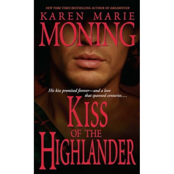 Pre-Owned Kiss of the Highlander (The Highlander Series, Book 4), 9780440236559, 044023655X, Paperback,