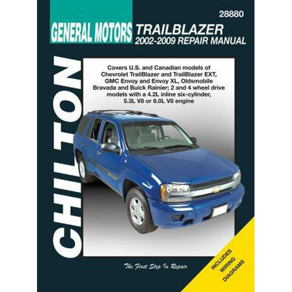 Pre-Owned Chilton Total Car Care Chevrolet Trailblazer, GMC Envoy, Oldsmobile Bravada & Rainier 02-09 (Paperback) 1563929627 9781563929625