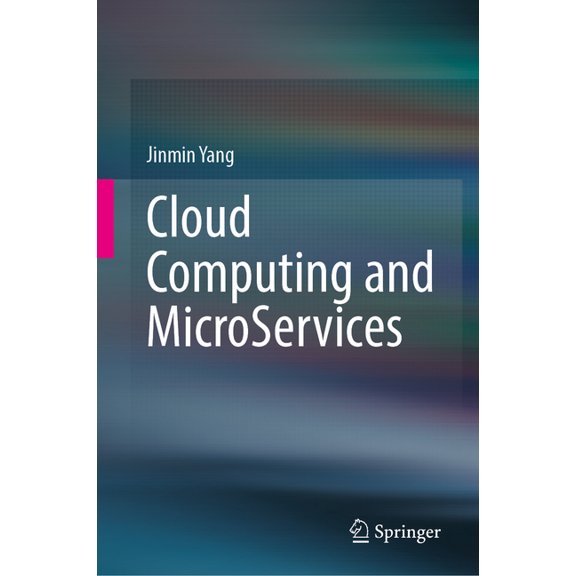 Cloud Computing and Microservices, (Hardcover)