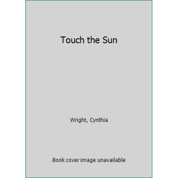 Pre-Owned Touch the Sun (Unknown) 0345291999 9780345291998