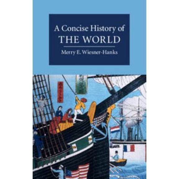Pre-Owned A Concise History of the World (Paperback) 1107694531 9781107694538