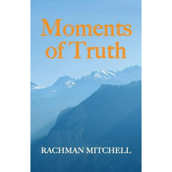 Moments of Truth: Stories of a Doctor in Subud (Paperback)