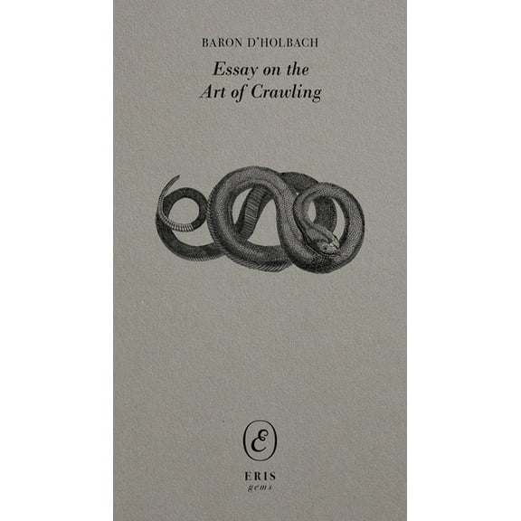 Eris Gems Essay on the Art of Crawling, (Paperback)