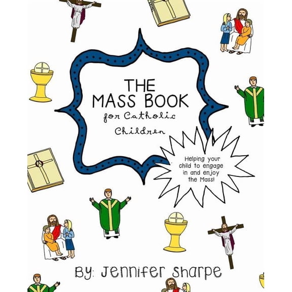 The Mass Book for Catholic Children, (Paperback)