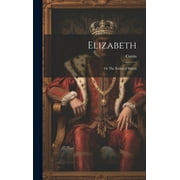 Elizabeth; or The Exiles of Sibera (Hardcover)